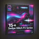 15+ Swipe Glitch FX Series - Dynamic Glitch Audio Effects for Creative Sound Design and Multimedia Projects 1