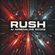 Rush - AI Adrenaline Score - Cinematic AI-Generated Soundtrack for Dynamic Video and Creative Projects 4