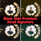 Black Gold Premium Email Signature - Sleek Business Email Template for Professional Branding and Efficient Communication 3