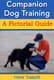 Companion Dog Training Obedience for Loyal Pets - Expert Guide for Effective Canine Behavior and Bonding 5