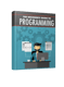 Beginner's Programming Blueprint - Start Coding with Confidence - Clear, Practical Guide for Aspiring Programmers and Tech Enthusiasts 4