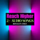 Reach Higher - Uplifting AI-Driven RhythmForge Music for Dynamic Creative Projects 1