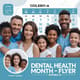 Dental Health Month Flyer - Editable AI - Customizable Healthcare Marketing Flyer for Dental Campaigns and Wellness Promotion 5