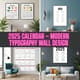 2025 Calendar Modern Typography Wall Design - Sleek Marketing Template for Professional Brand Promotion 6