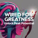 Wired for Greatness - Unlock Peak Potential - Transformative Psychology Guide for Personal Growth and Peak Performance 1