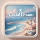 10 Coastal Dreams Video Prompt Collection - Cinematic AI Video Prompts for Creative Filmmakers and Storytellers 4