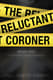 The Reluctant Coroner - Forensic Murder Puzzles - Immersive Mystery Thriller eBook for Crime Enthusiasts and Puzzle Solvers 4