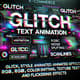 Glitch Text Animation - Dynamic AI Studio Video Animation for Creative Motion Graphics and Digital Storytelling 3
