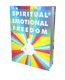 Spiritual Freedom - Emotional Liberation - Transformative Spiritual eBook for Personal Growth and Inner Peace 1