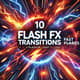10 Flash FX Transition - Dynamic Studio Video Effects for Seamless Scene Shifts and Creative Edits 3