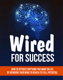 Wired for Success - Strategic Mind Blueprint - Transformative Psychology Guide for Personal and Professional Growth 4
