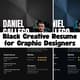 Black Creative Resume for Graphic Designers - Modern Portfolio & Cover Letter Templates for Professionals 1