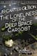 The Loneliness of Deep Space - Isolation Horror Sci-Fi E-Book for Immersive Dark Fiction Fans 1