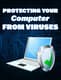 Virus-Proof Your PC - Anti-Virus Strategies That Work - Practical Cybersecurity Guide for Personal and Business Protection 4