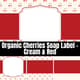 Organic Cherries Soap Label - Cream & Red - Elegant Packaging Template for Natural Beauty Brands and Artisanal Products 6
