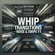 Whip Transitions - Noise & Swipe FX - Dynamic Video Elements for Cinematic Edits and Creative Storytelling 5