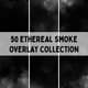 50 Ethereal Smoke Overlay Collection - Cinematic Textures for Photographers and Creative Editors 5