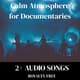 Calm Atmosphere for Documentaries - Immersive AI-Generated Ambient Music for Filmmakers and Storytellers 3