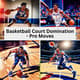 Basketball Court Domination - Pro Moves - Elite Basketball Training eBook for Players and Coaches 1