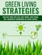 Green Living Guide Sustainable Home Strategies - Eco-Friendly Tips for Modern Homeowners and DIY Enthusiasts 5