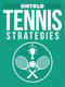 Secret Tennis Plays - Unbeatable Tactics - Strategic Sports Guide for Players and Coaches 5