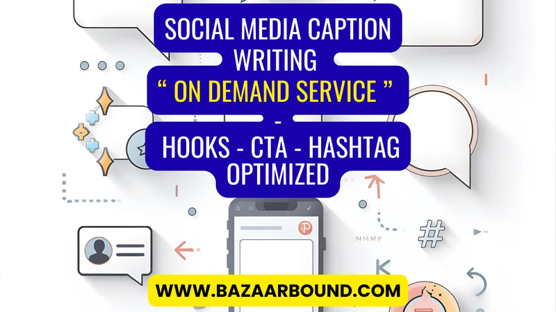 SOCIAL MEDIA CAPTION WRITING SERVICE — HOOKS, CTA & HASHTAG OPTIMIZED
