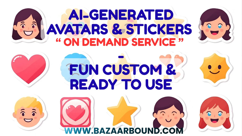 AI-GENERATED AVATARS & STICKERS SERVICE - FUN, CUSTOM & READY TO USE