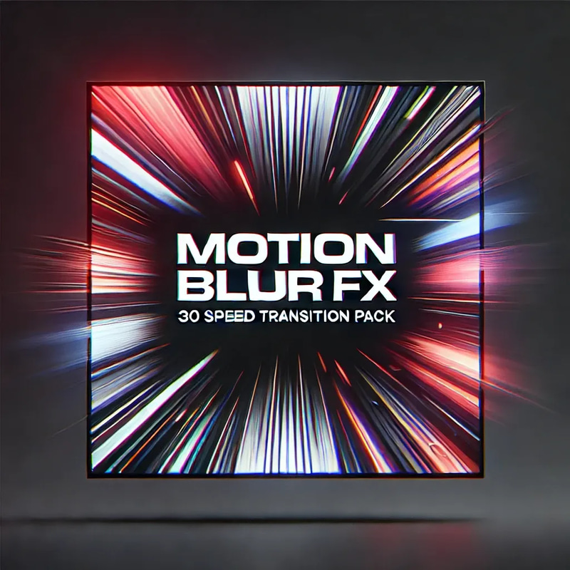 Motion Blur FX 30 Speed Transition Pack - Cinematic Video Transitions for Dynamic Film & Creative Edits 2025