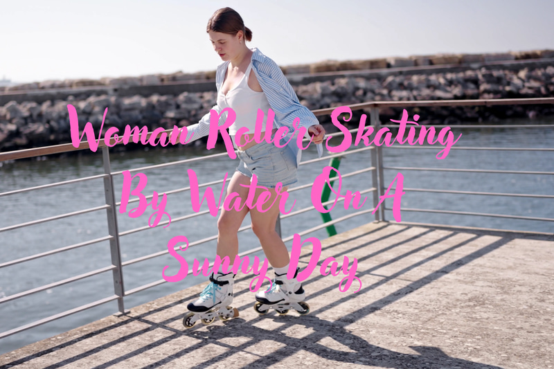 Woman Roller Skating Near Water - Dynamic Stock Video for Sports and Fitness Content Creators