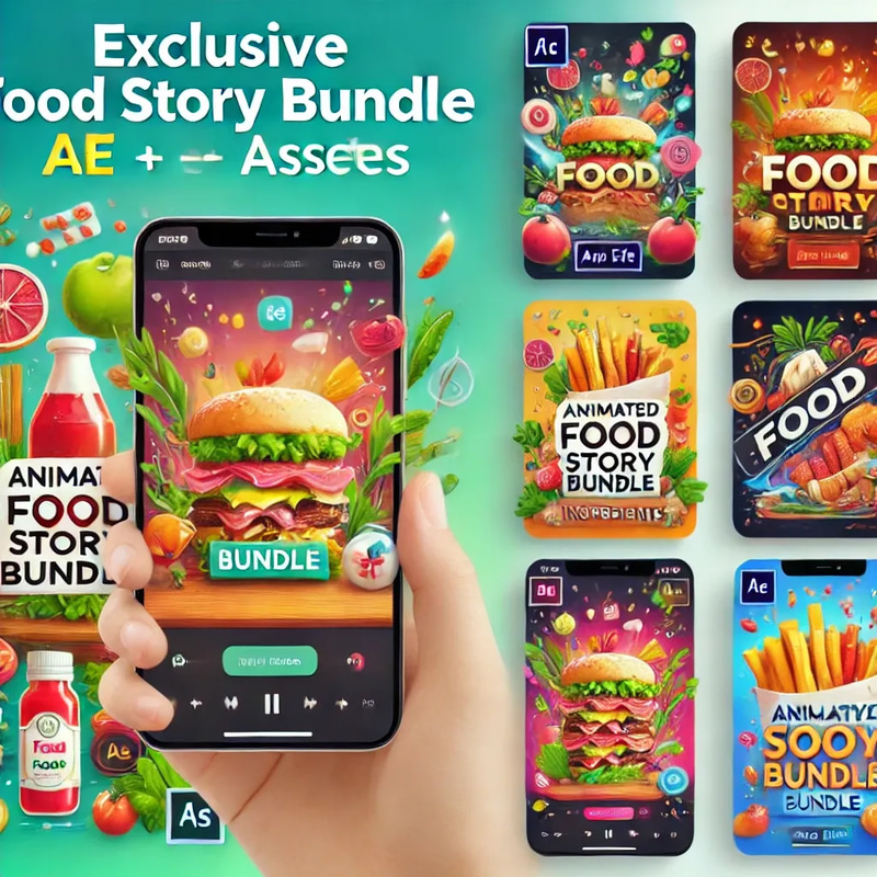 Exclusive Food Story Bundle - AE + Assets - Animated Social Media Templates for Food Creators and Marketers