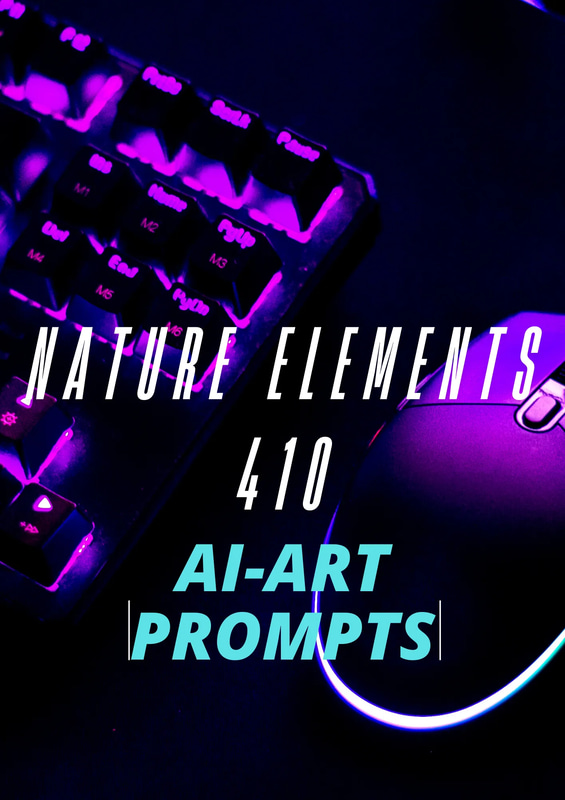 410 Nature AI Prompts - Organic Textures & Patterns - Creative AI Art Prompts for Designers and Digital Artists