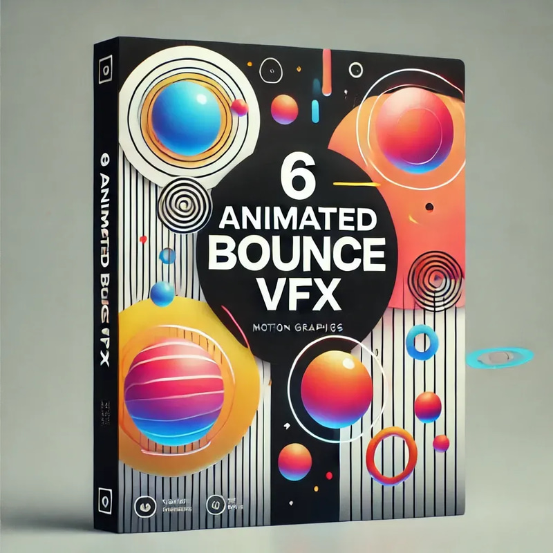 6 Animated Bounce VFX - Cinematic Animated Bounce Visual Effects for Filmmakers and Creative Video Projects 2025-2026