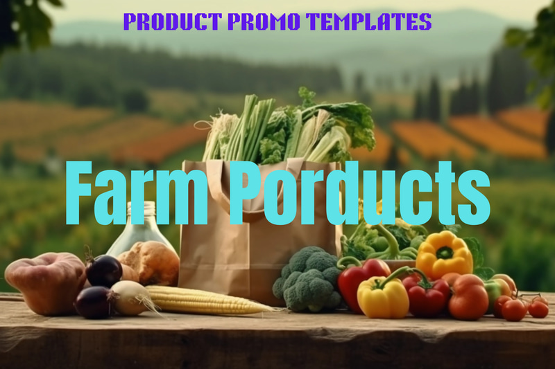 Farm Products Promo Template - Engaging Video Template for Dynamic Agricultural Marketing Campaigns