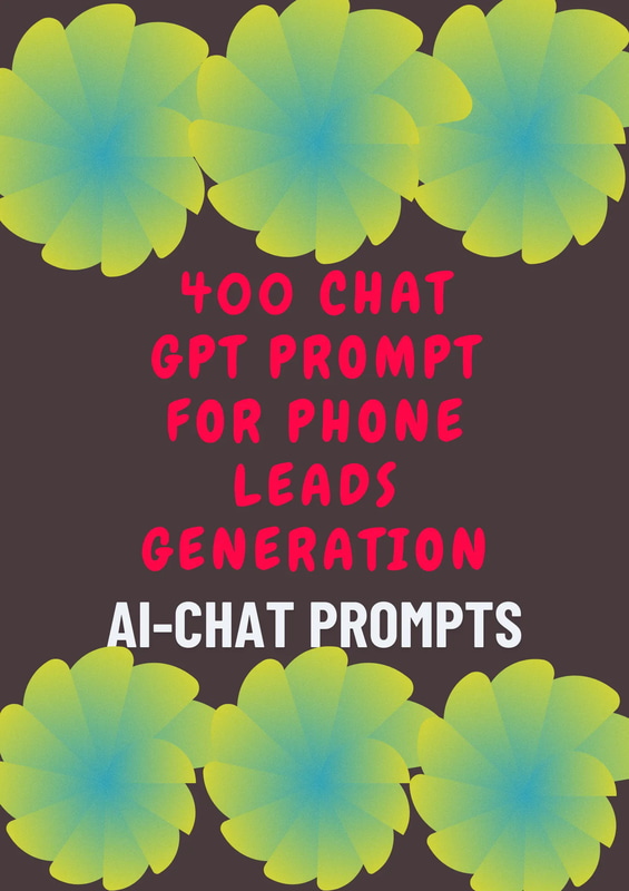 400+ AI ChatGPT Prompts - Phone Leads & Cold Outreach Scripts - Conversational AI Prompts for Sales Teams and Outreach Success