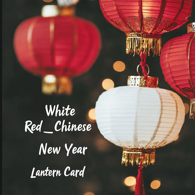 FrostNest Lab White Red Chinese New Year Lantern Card - Festive Holiday Greeting for Elegant Seasonal Celebrations