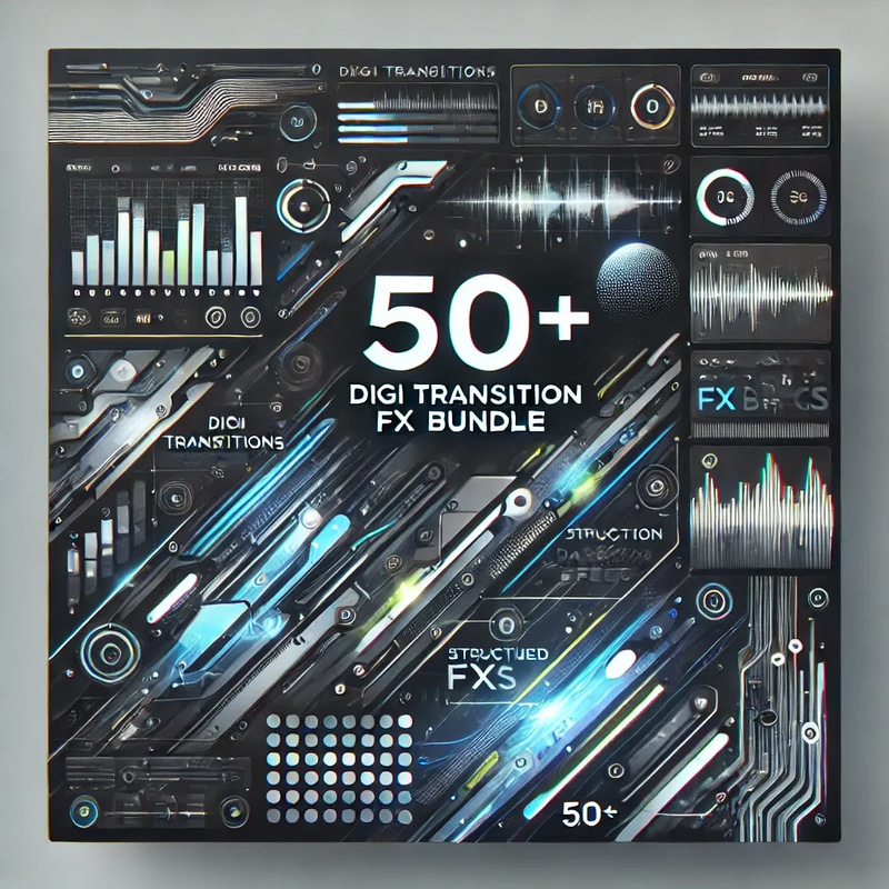 50+ Digi Transition FX Bundle - Futuristic AI-Enhanced Audio Effects for Dynamic Multimedia Projects