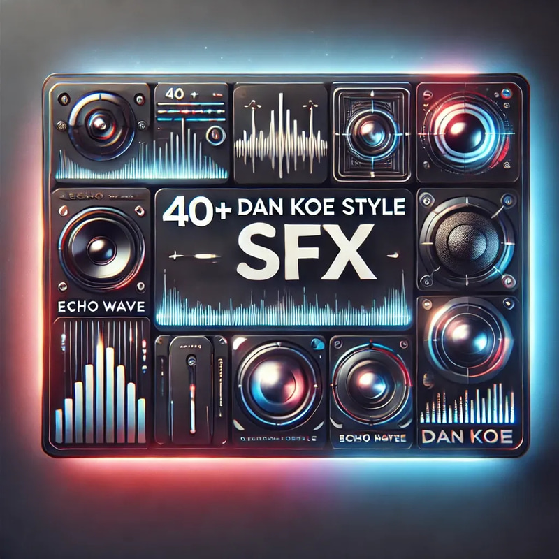 40+ Dan Koe Style SFX - Immersive AI-Enhanced Audio Effects for Creative Sound Design and Dynamic Projects