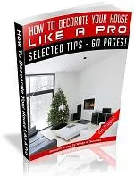 Pro Decorator Secrets - Interior Design Like a Star - Expert Home Styling Guide for Real Estate and DIY Enthusiasts