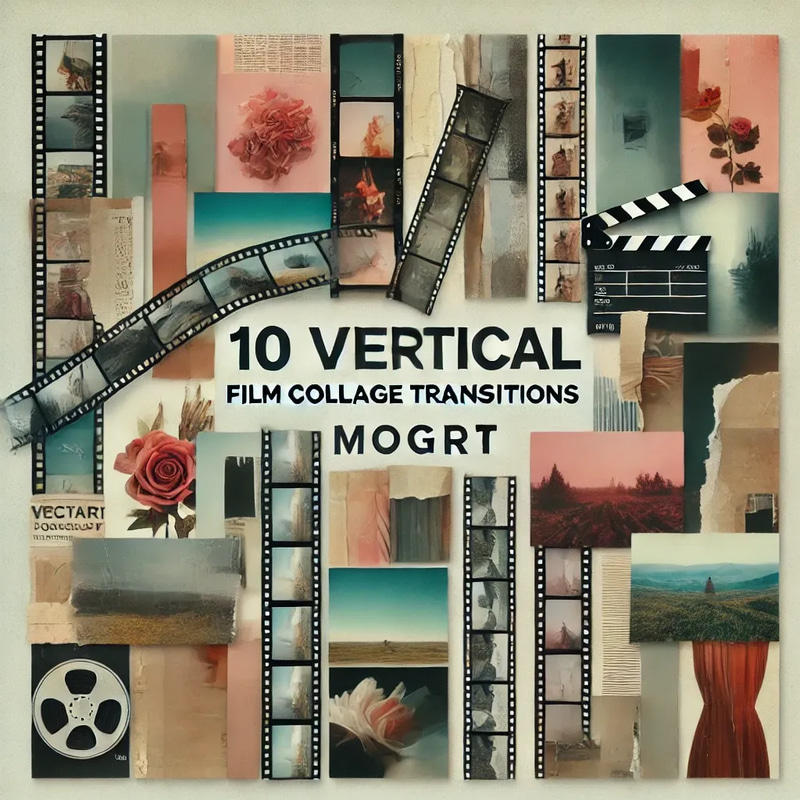 10 Vertical Film Collage Transitions - MOGRT - Cinematic Vertical Video Transitions for Dynamic Storytelling and Creative Editing