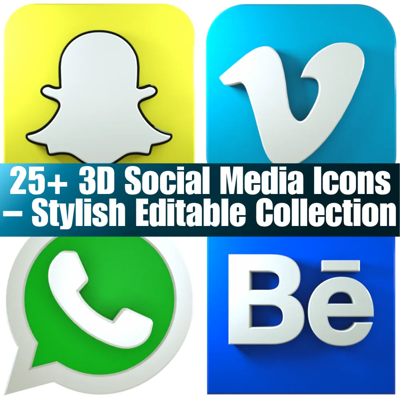 25+ 3D Social Media Icons - Stylish Editable Collection - Modern 3D Icons for Social Media Branding and UI Design